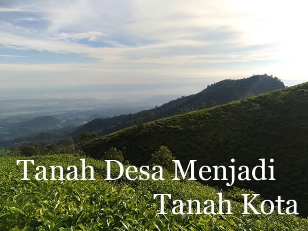 Tanah Desa menjadi Tanah Kota